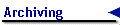 Archiving