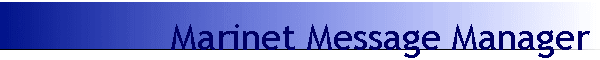 Marinet Message Manager